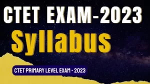 CTET Primary Level Exam Syllabus